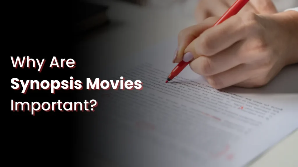 Close-up of a hand editing a printed document with a red pen, symbolizing the importance of writing a clear and concise movie synopsis for pitching scripts, festival entries, marketing, and audience understanding.